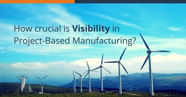 https://2697631.fs1.hubspotusercontent-na1.net/hubfs/2697631/ADM/Images/Blog/Blog-Images/Criticality-of-Visibility-in-Project-Based-Manufacturing.jpg