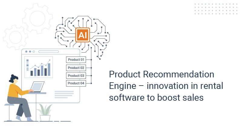Product recommendation engine- innovation in D365 rental software to boost sales