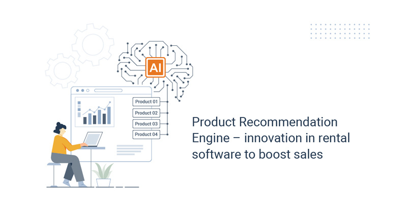 Product recommendation engine- innovation in D365 rental software to boost sales Product recommendation engine- innovation in D365 rental software to boost sales